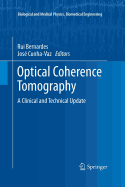 Optical Coherence Tomography: A Clinical and Technical Update