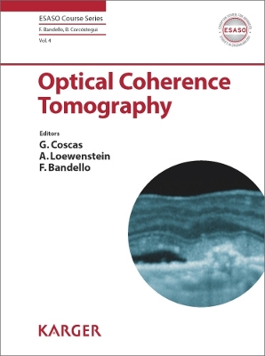 Optical Coherence Tomography - Coscas, G. (Editor), and Loewenstein, A. (Editor), and Bandello, Francesco (Series edited by)