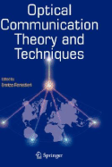 Optical Communication Theory and Techniques