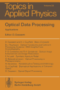 Optical Data Processing: Applications - Casasent, D. (Editor), and Abramson, N. (Contributions by)