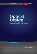 Optical Design: Applying the Fundamentals