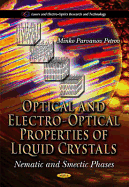 Optical & Electro-Optical Properties of Liquid Crystals: Nematic & Smectic Phases