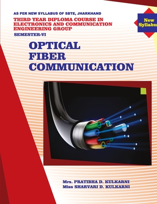 Optical Fiber Communication - Kulkarni, Pratibhad, Mrs.