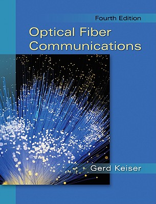 Optical Fiber Communications - Keiser, Gerd