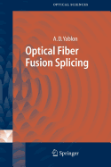 Optical Fiber Fusion Splicing
