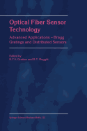 Optical Fiber Sensor Technology: Advanced Applications - Bragg Gratings and Distributed Sensors