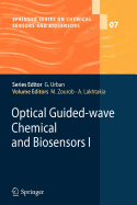 Optical Guided-Wave Chemical and Biosensors I