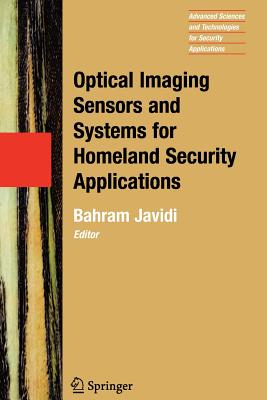 Optical Imaging Sensors and Systems for Homeland Security Applications - Javidi, Bahram (Editor)
