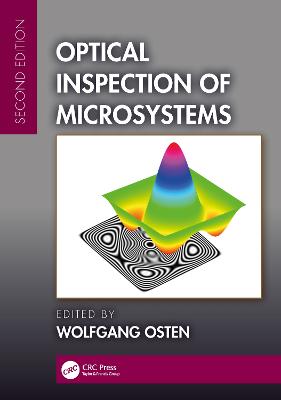 Optical Inspection of Microsystems, Second Edition - Osten, Wolfgang (Editor)