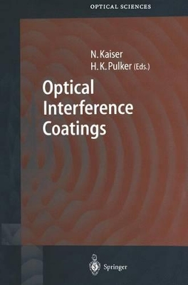 Optical Interference Coatings - Kaiser, Norbert (Editor), and Pulker, Hans K (Editor)