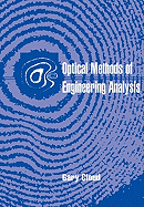 Optical Methods of Engineering Analysis