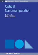 Optical Nanomanipulation