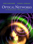 Optical Networks: A Practical Perspective