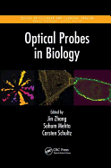 Optical Probes in Biology
