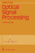 Optical Signal Processing: Fundamentals