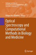 Optical Spectroscopy and Computational Methods in Biology and Medicine