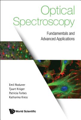 Optical Spectroscopy: Fundamentals and Advanced Applications - Roduner Emil