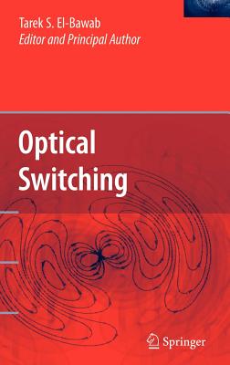 Optical Switching - El-Bawab, Tarek S