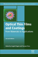 Optical Thin Films and Coatings: From Materials to Applications