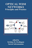 Optical WDM Networks: Principles and Practice