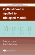 Optimal Control Applied to Biological Models