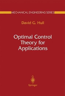 Optimal Control Theory for Applications - Hull, David G