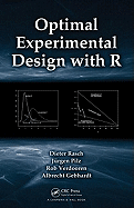 Optimal Experimental Design with R