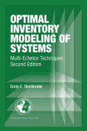 Optimal Inventory Modeling of Systems: Multi-Echelon Techniques