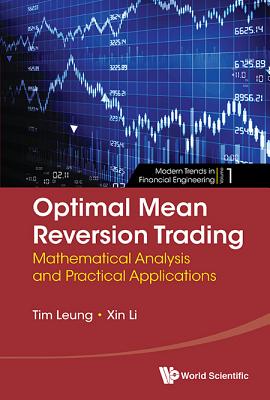 Optimal Mean Reversion Trading - Leung Tim