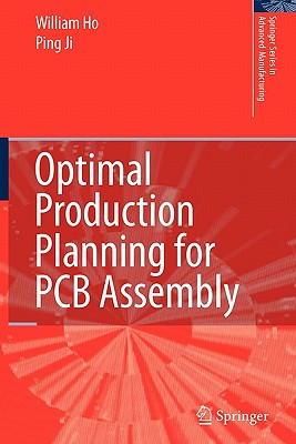 Optimal Production Planning for PCB Assembly - Ho, William, and Ji, Ping