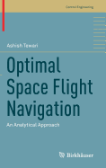 Optimal Space Flight Navigation: An Analytical Approach