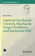 Optimal Stochastic Control, Stochastic Target Problems, and Backward Sde