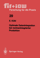 Optimale Datenintegration Bei Rechnerintegrierter Produktion