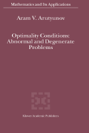 Optimality Conditions: Abnormal and Degenerate Problems