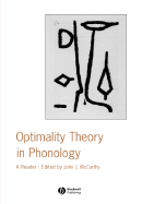 Optimality Theory in Phonology: A Reader