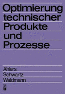 Optimierung Technischer Produkte Und Prozesse