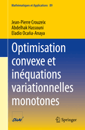 Optimisation Convexe Et In?quations Variationnelles Monotones