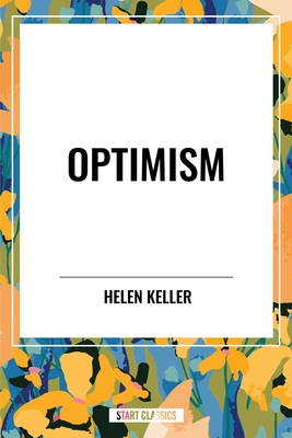 Optimism - Keller, Helen