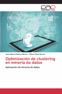 Optimizacion de Clustering En Mineria de Datos