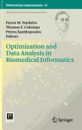 Optimization and Data Analysis in Biomedical Informatics