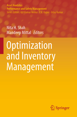 Optimization and Inventory Management - Shah, Nita H (Editor), and Mittal, Mandeep (Editor)