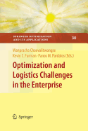 Optimization and Logistics Challenges in the Enterprise