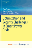 Optimization and Security Challenges in Smart Power Grids