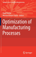 Optimization of Manufacturing Processes