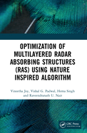Optimization of Multilayered Radar Absorbing Structures (Ras) Using Nature Inspired Algorithm