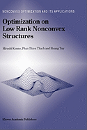 Optimization on Low Rank Nonconvex Structures