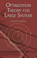 Optimization Theory for Large Systems
