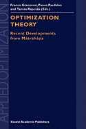 Optimization Theory: Recent Developments from M�trah�za