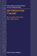 Optimization Theory: Recent Developments from M�trah�za