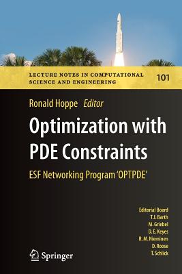 Optimization with Pde Constraints: Esf Networking Program 'Optpde' - Hoppe, Ronald (Editor)